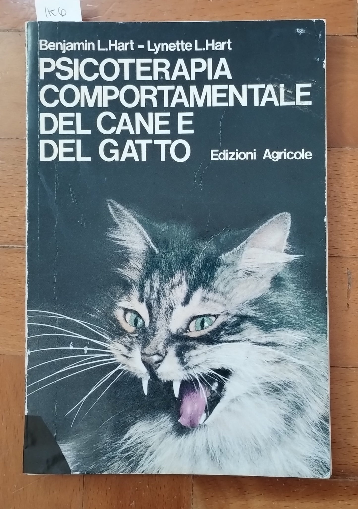 Psicoterapia comportamentale del cane e del gatto - B. HART, L. HART - ED. AGRICOLE 1989
