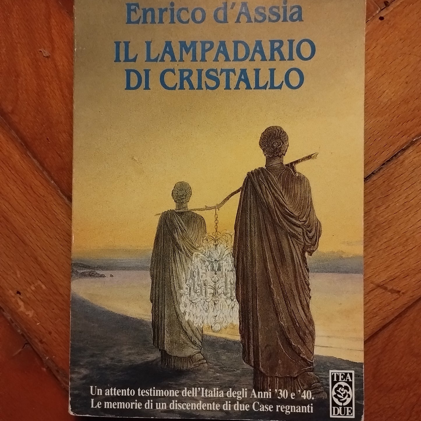 Il lampadario di cristallo - Enrico D'Assia (Autore), TEA, 1995