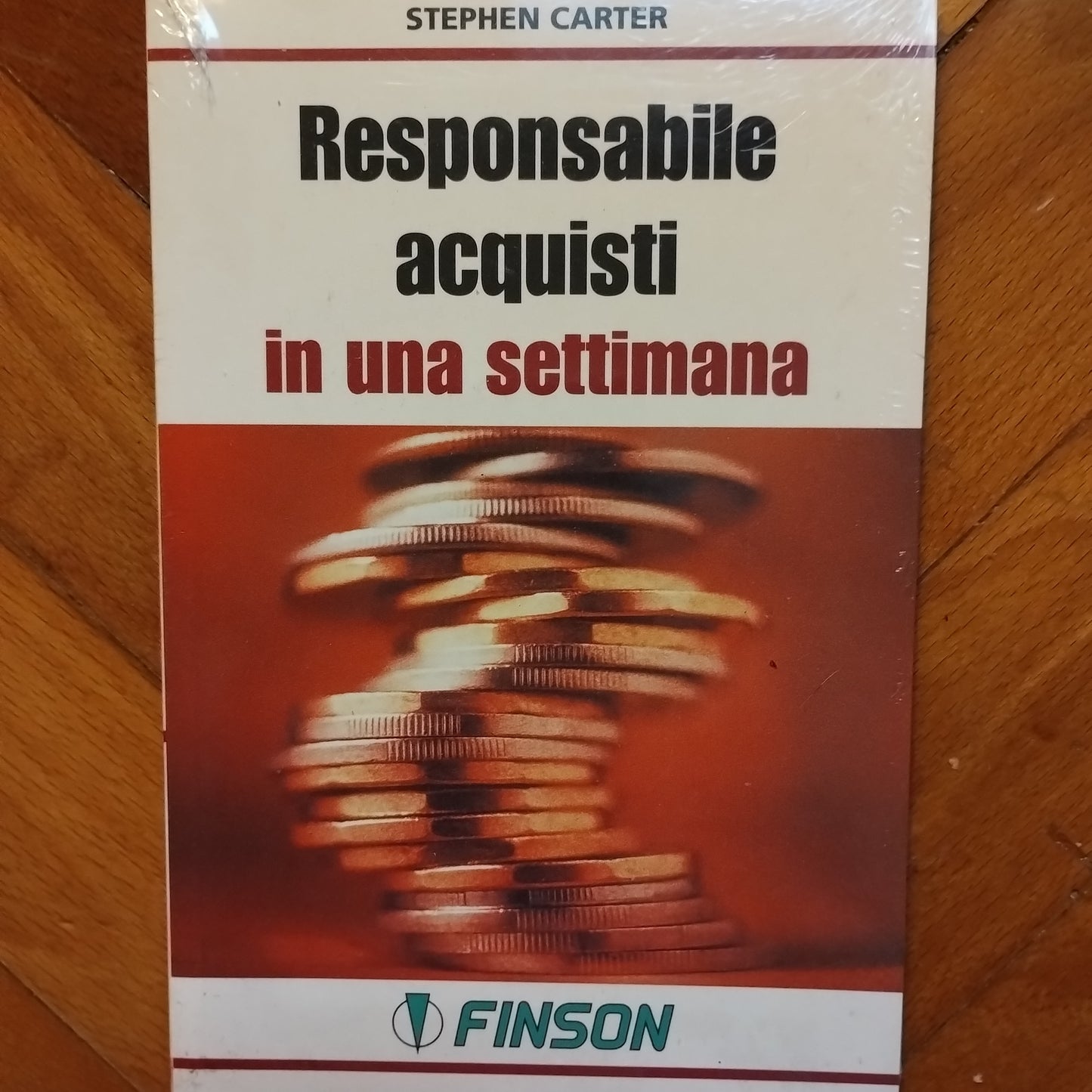 Responsabile acquisti in una settimana - Stephen Carter (Autore) Finson, 1999