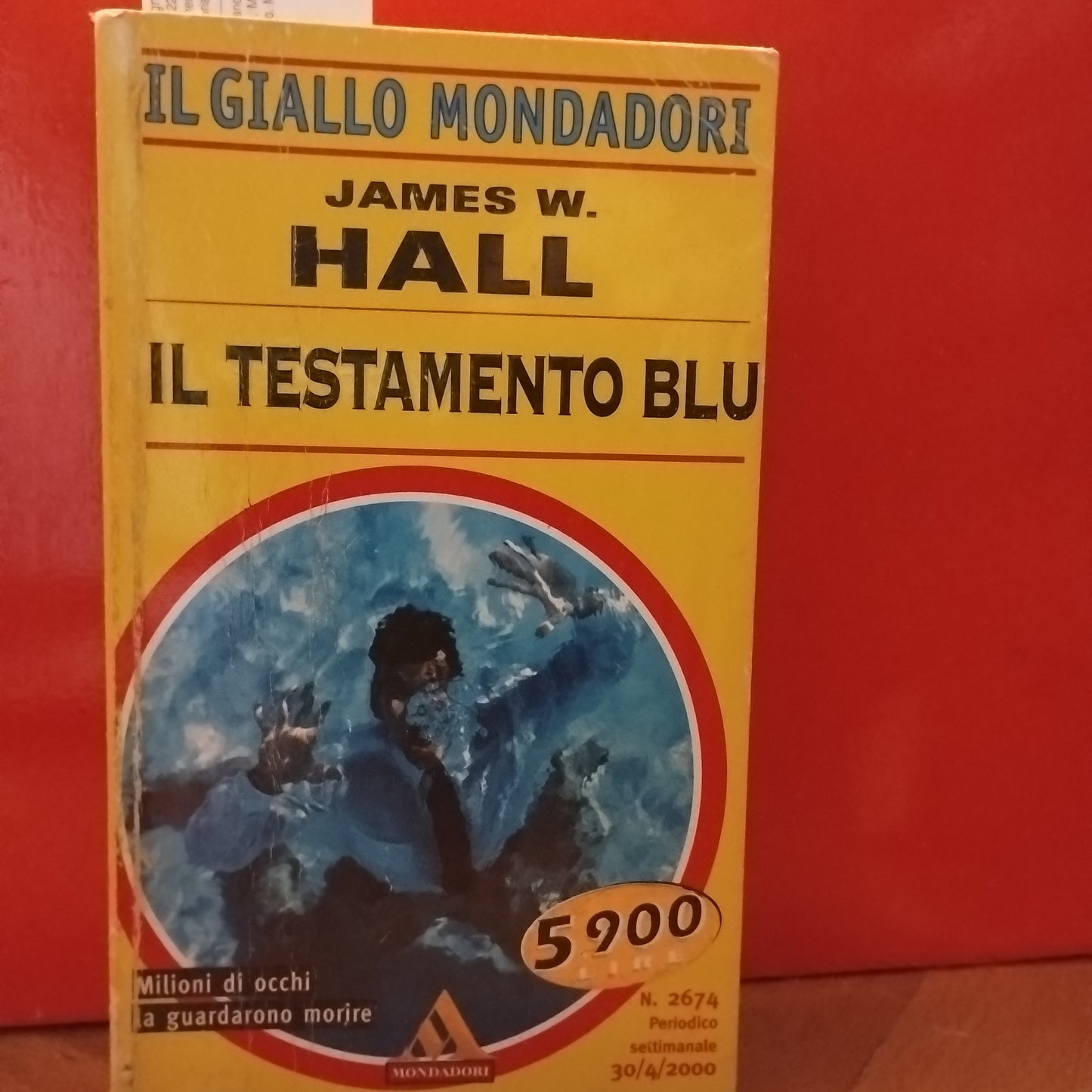 Gialli Mondadori N.2674 - Il Testamento Blu - James Hall