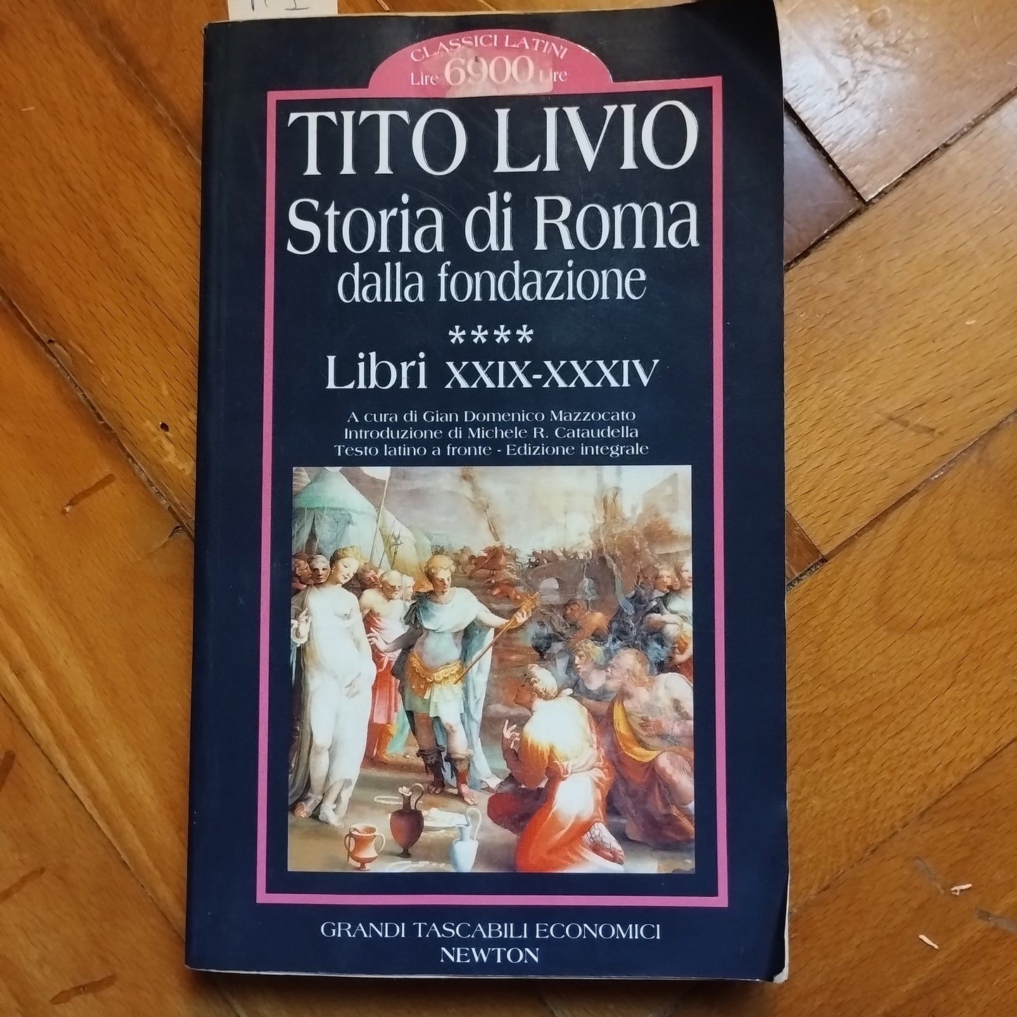 Storia di Roma dalla fondazione. Testo latino a fronte. Vol. 4: Libri 29-34. Newton - Tito Livio