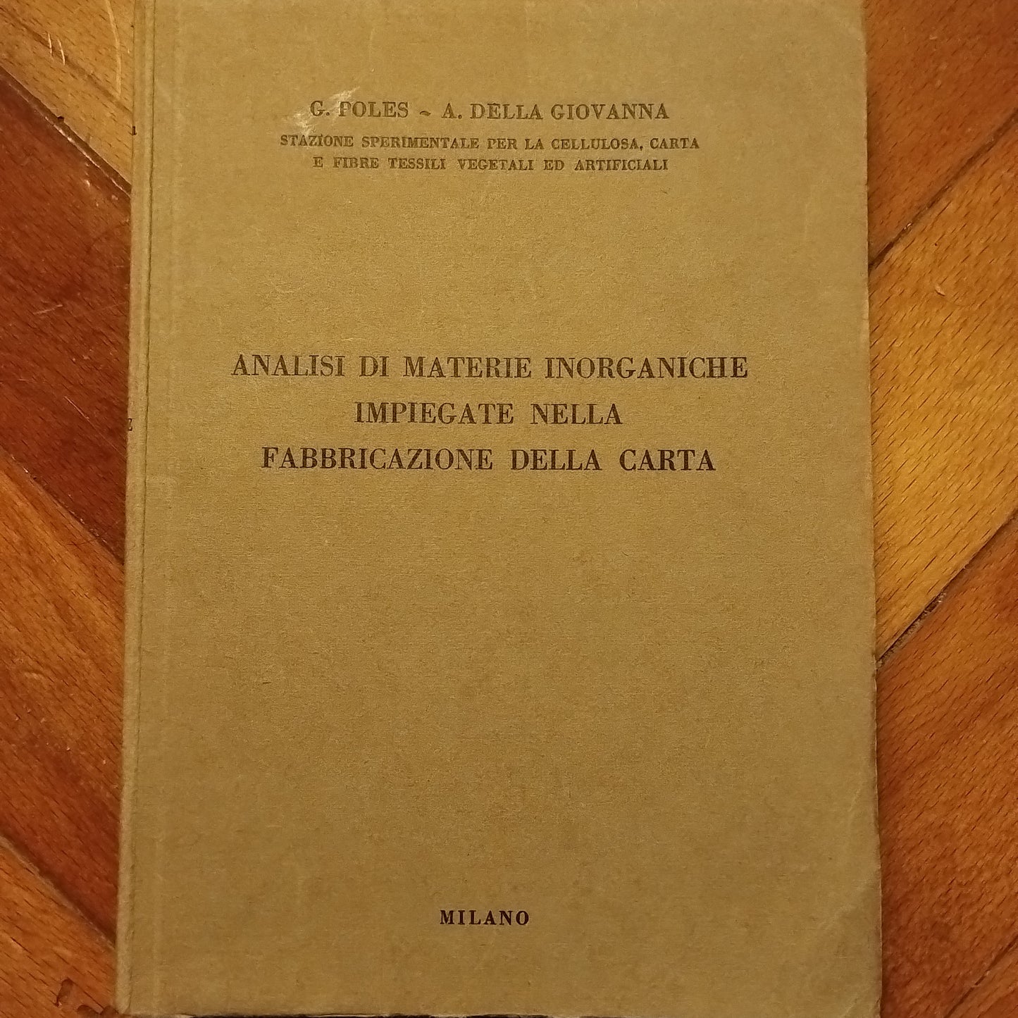 Analisi di materie inorganiche impiegate nella fabbricazione della carta. Poles e Della Giovanna 1960