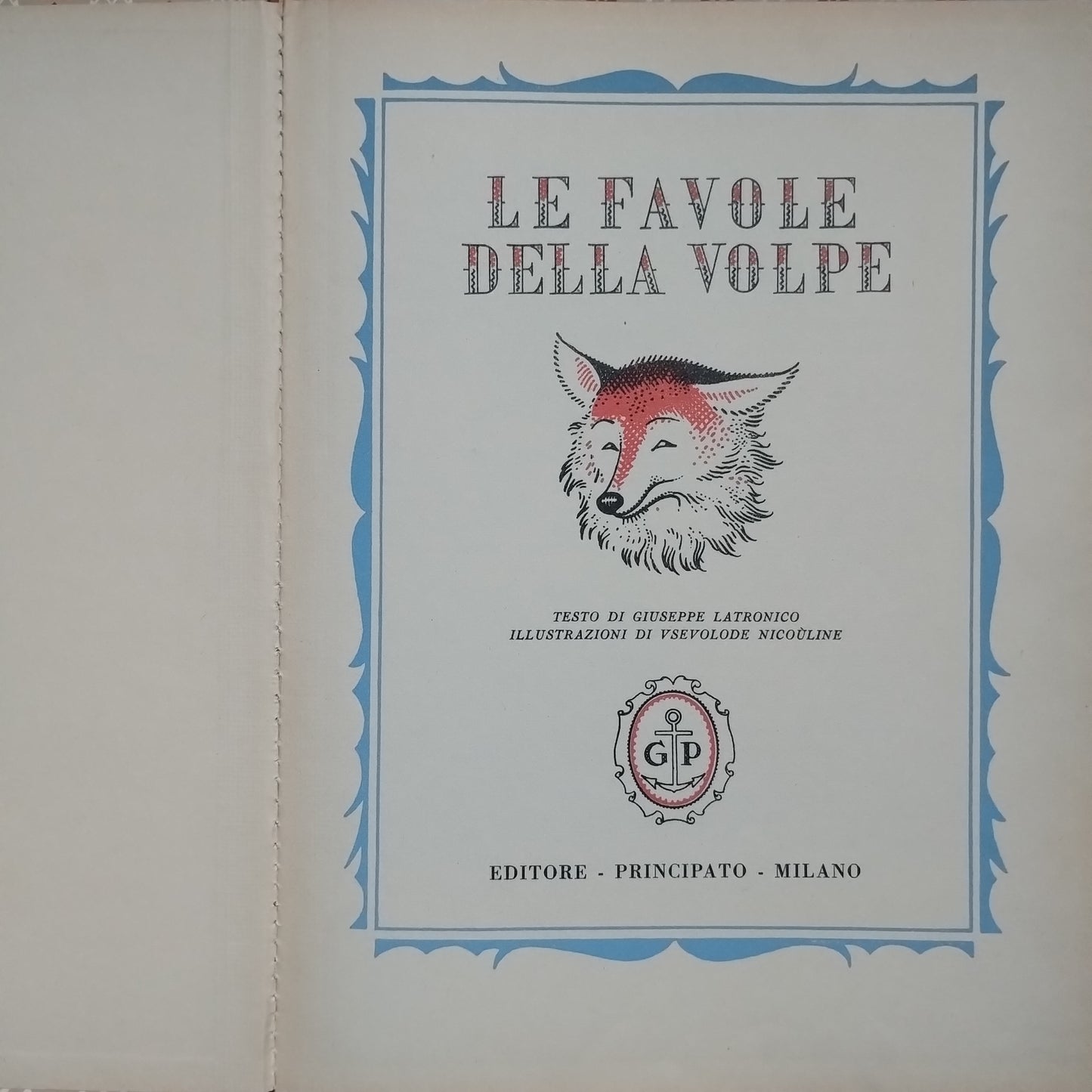 Le favole della volpe, Latronico, illustrazioni di Vsevolode Nicouline, Principato ed. 1947