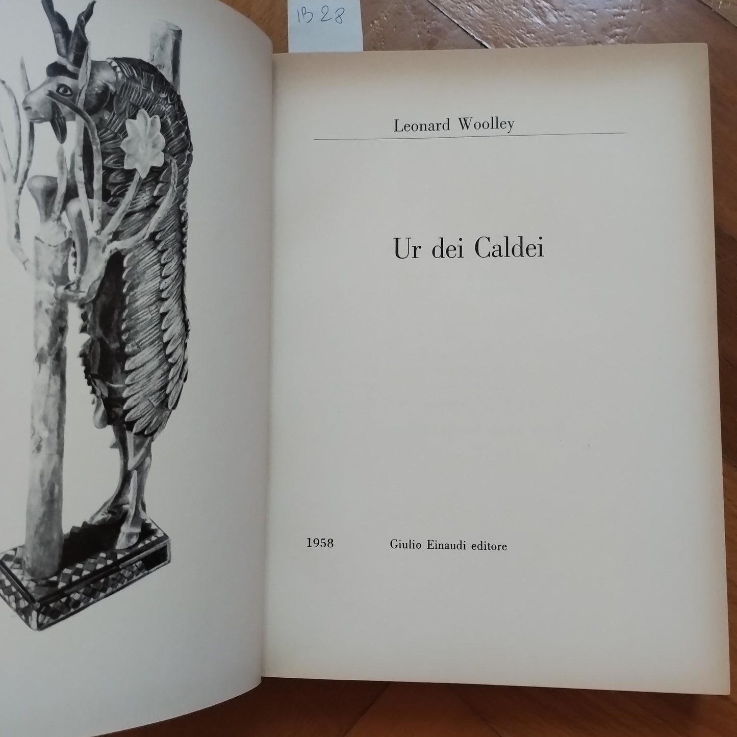Ur dei Caldei - Leonard Woolley Giulio Einaudi Editore, 1958