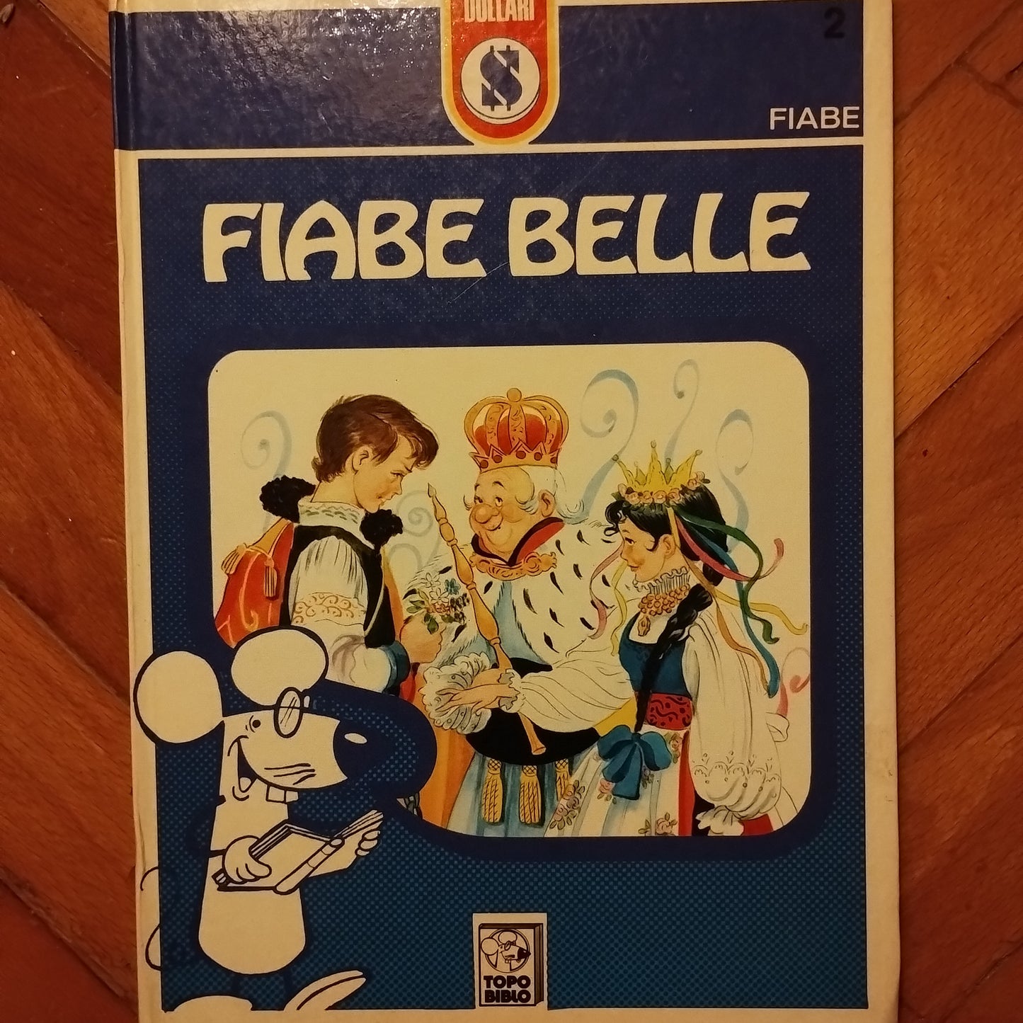 Fiabe belle, Topo Biblo, serie Dollari
