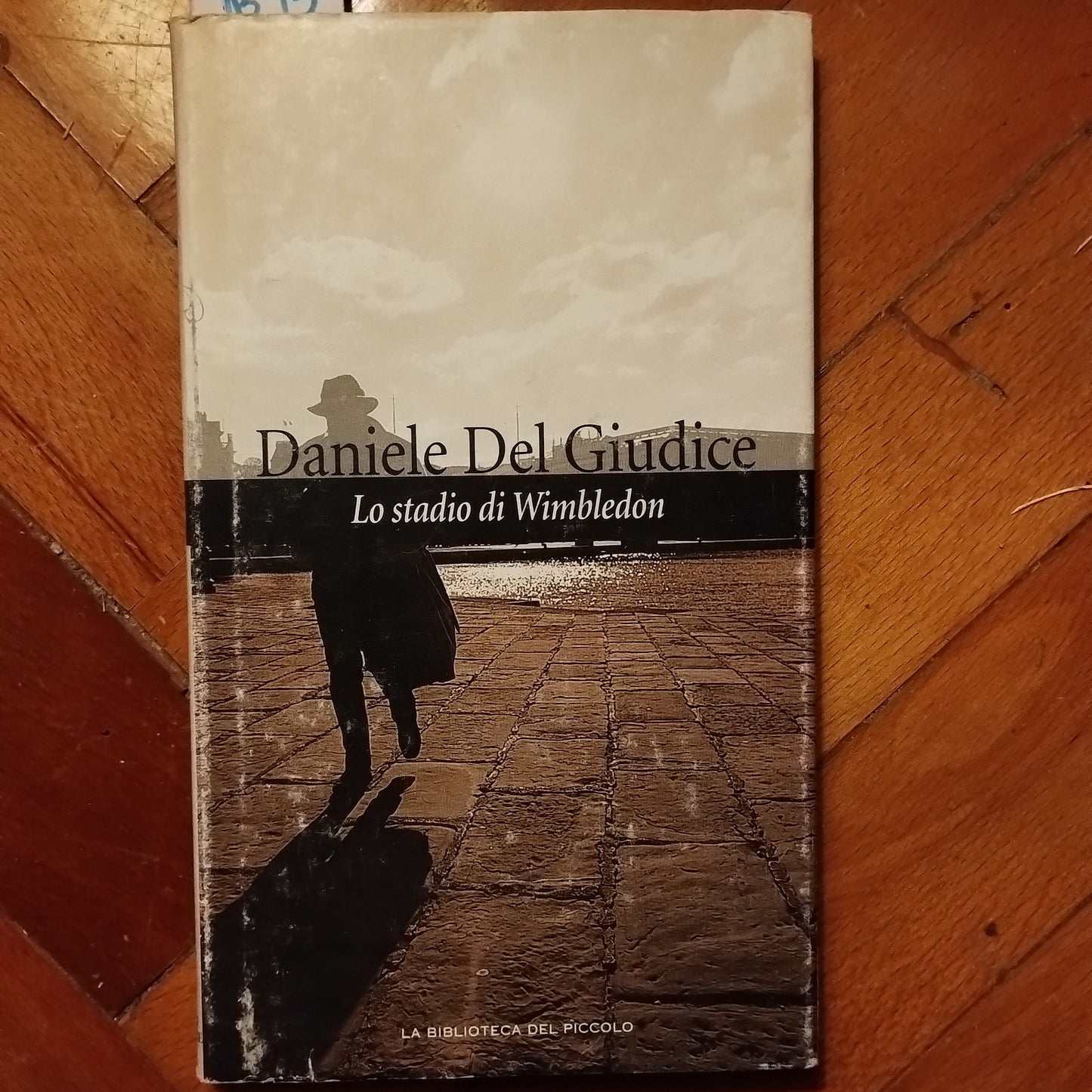 Lo stadio di Wimbledon - Daniele Del Giudice, La biblioteca del Piccolo ed.