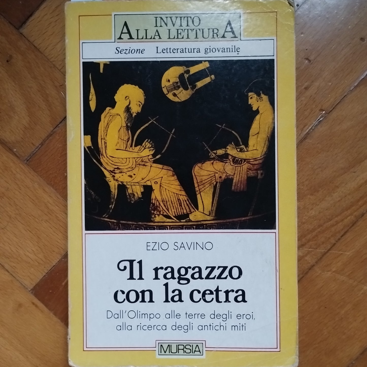 Il ragazzo con la cetra (Invito alla lettura) di Ezio Savino - MURSIA
