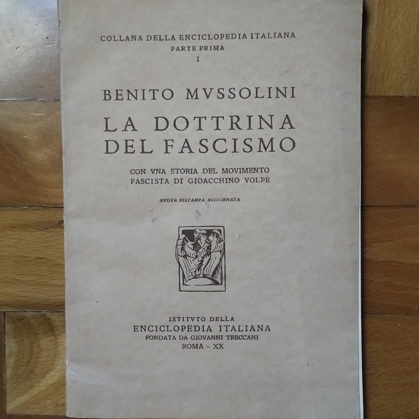 La dottrina del fascismo - Mussolini, Treccani, Roma