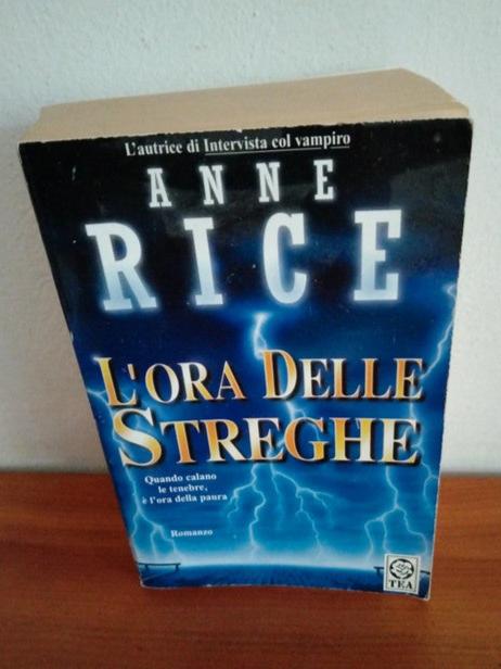 Anne Rice - L'ORA DELLE STREGHE - TEA 9788878181489