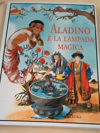 Aladino e la lampada magica, editrice La Scuola 1999 9788835096801