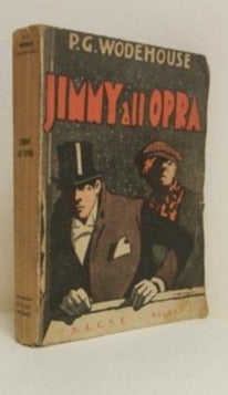 Jimmy all'opera - P. G. Wodehouse, ed. S.A.C.S.E., 1935