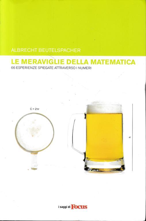 Le meraviglie della matematica - Albrecht Beutelspacher / Gruner & Jahr/Mondadori, 2010