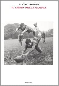 Il libro della gloria di Lloyd Jones 9788806192150 Einaudi