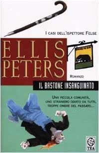 Il bastone insanguinato - flessibile 2002 di Ellis Peters TEA