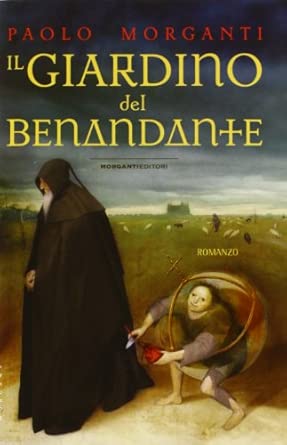Il giardino del benandante di Paolo Morganti, 9788895916460