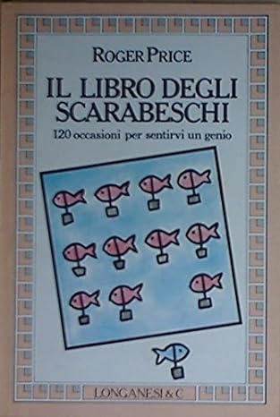 Il libro degli scarabeschi. Roger Price. 120 occasioni per sentirvi un genio. Longanesi