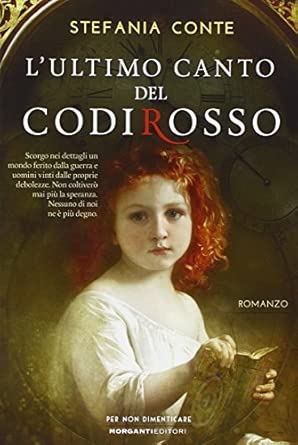 L'ultimo canto del Codirosso di Stefania Conte 9788895916668 Morganti Editori