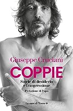 Coppie. Storie di desiderio e trasgressione di Giuseppe Cruciani - La nave di Teseo
