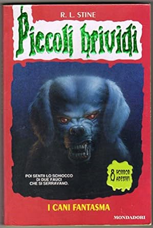 Cani fantasma - Robert L. Stine (Autore) Mondadori