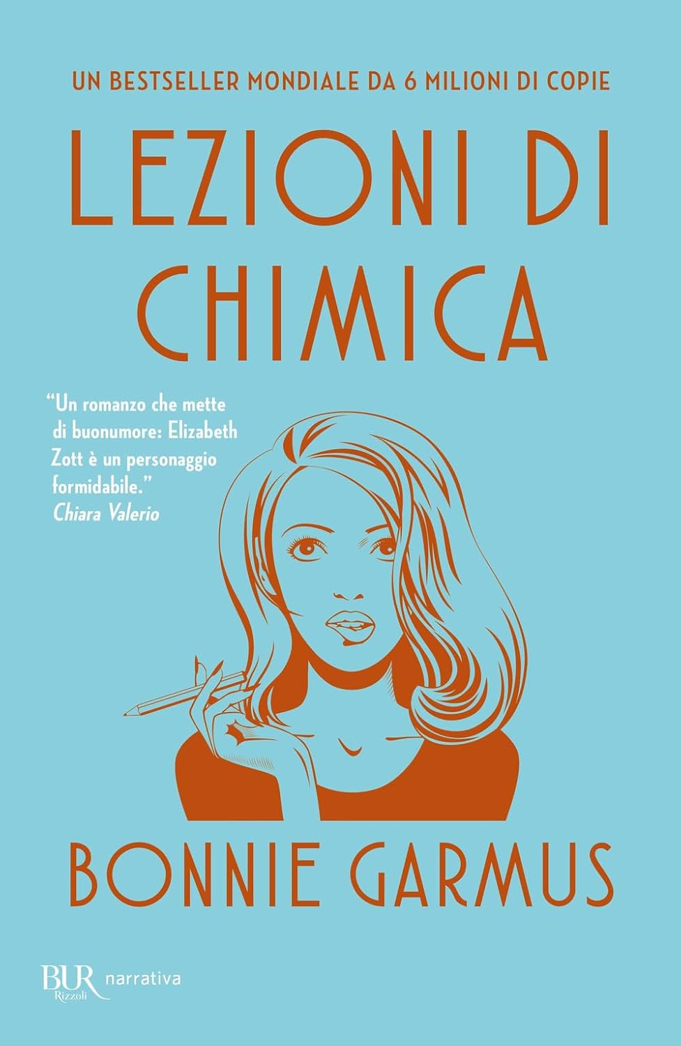Lezioni di chimica. Bonnie Garmus 2025 Rizzoli 9788817181532
