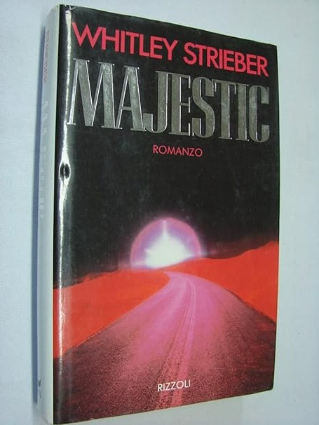 Majestic - romanzo di Whitley Strieber - Rizzoli