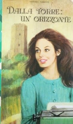 DALLA TORRE: UN ORIZZONTE - Vittoria Fabretti, ed. Capitol