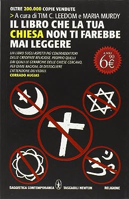Il libro che la tua chiesa non ti farebbe mai leggere - C. Leedom (Curatore) Maria Murdy. Newton Compton Editori