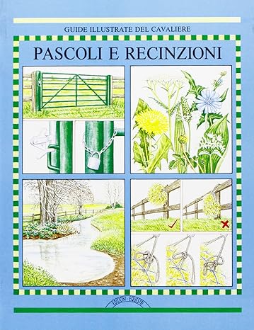 Pascoli e recinzioni - Watson Mary Gordon (Autore) ed. equestri