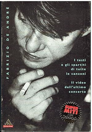 I testi e gli spartiti di tutte le canzoni Super Miti Mondadori Fabrizio de André