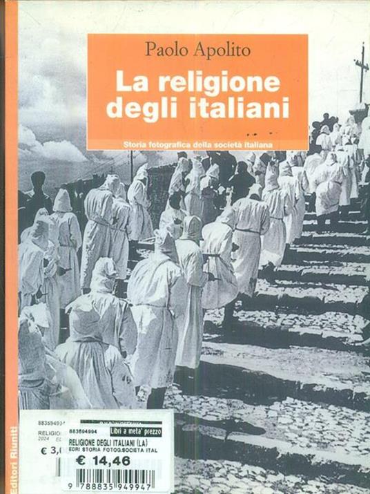 La religione degli italiani - Paolo Apolito (Autore), Editori Riuniti, 2001