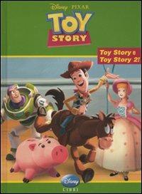 Toy Story. Con le storie di Toy Story 1 e Toy Story 2. Ediz. illustrata - Disney Libri, 2010