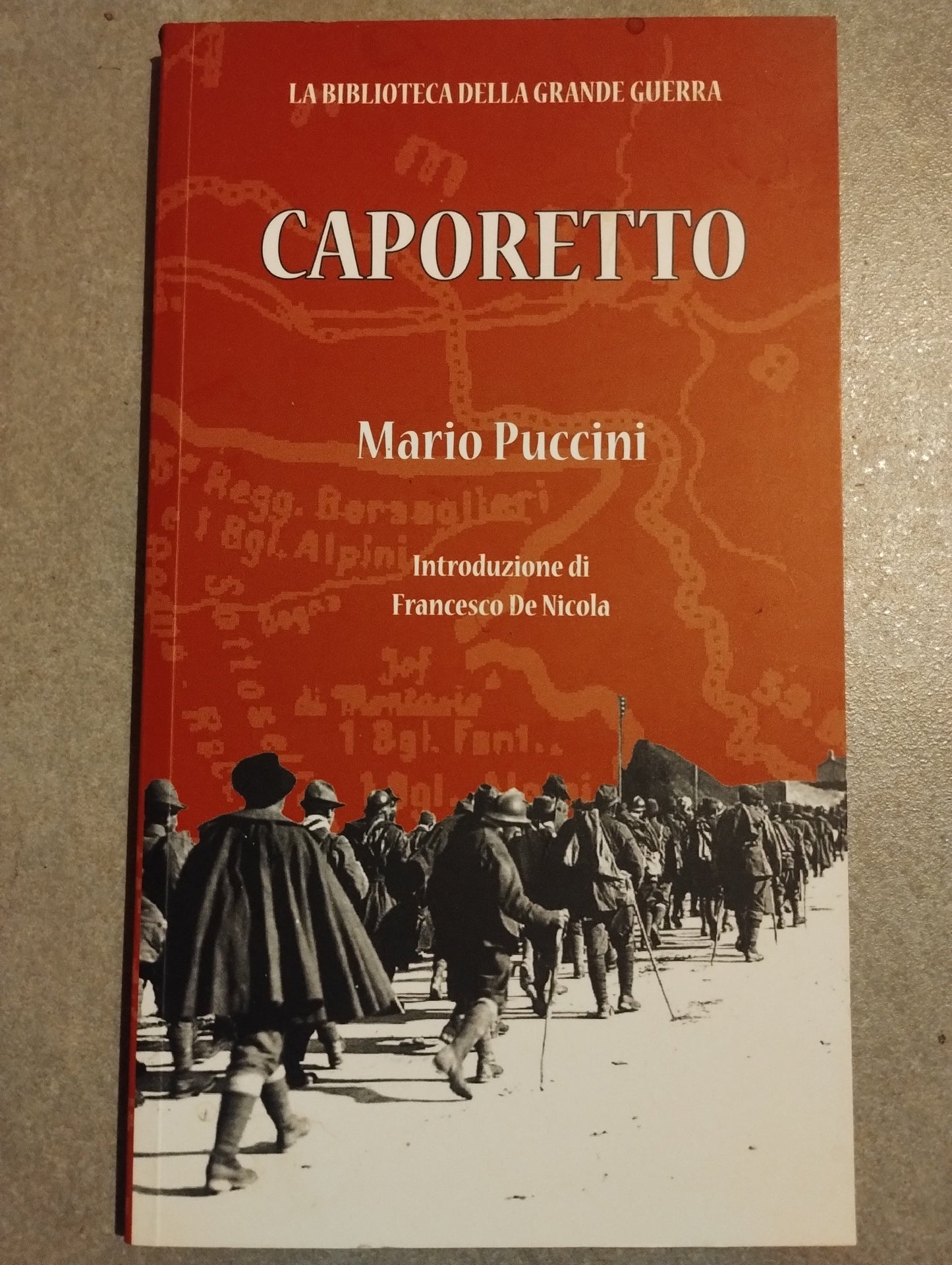 Caporetto, di Mario Puccini, Note sulla ritirata, La biblioteca della grande guerra.