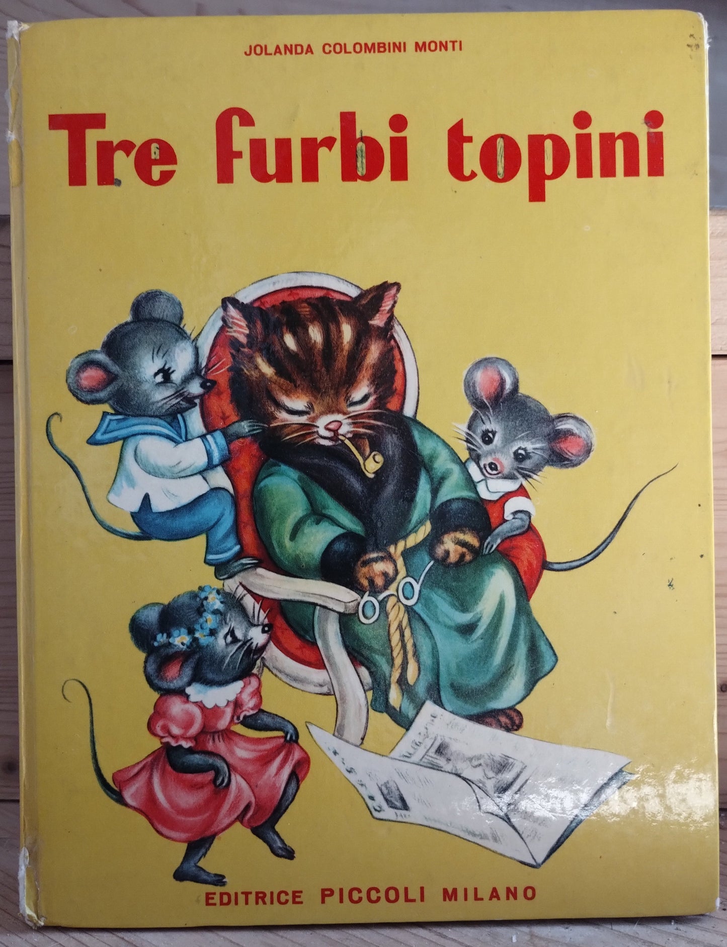 Tre furbi topini. Jolanda Colombini Monti, editrice piccoli Milano 1961