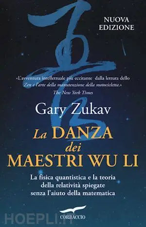 La Danza Dei Maestri Wu Li - Zukav Gary - Libro Corbaccio 9788863809893