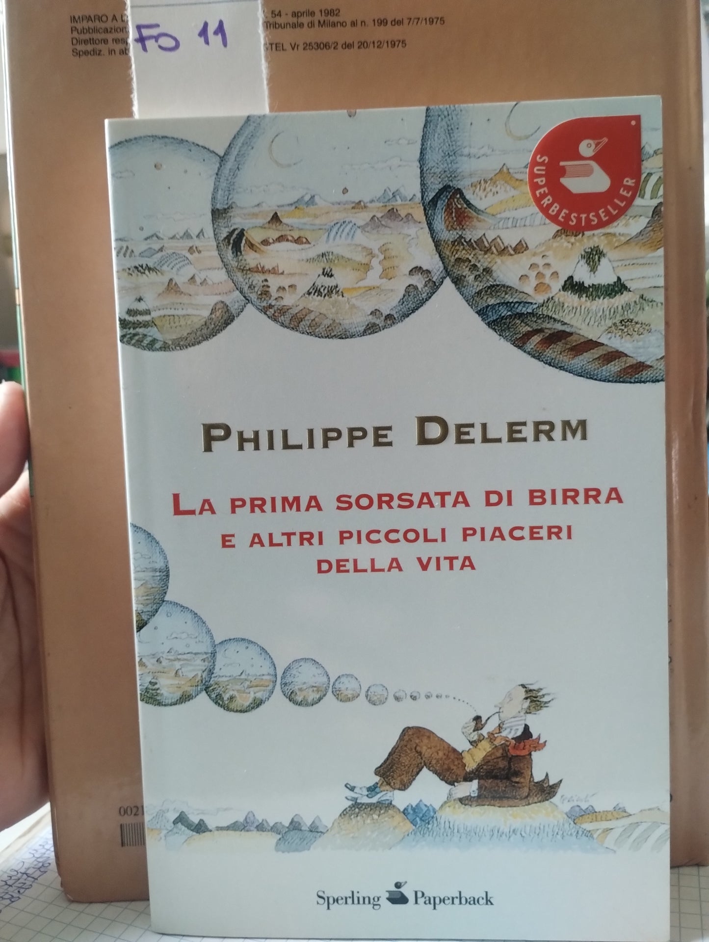 La prima sorsata di birra e altri piccoli piaceri della vita. Philippe Delerm. Sperling 9788860617613