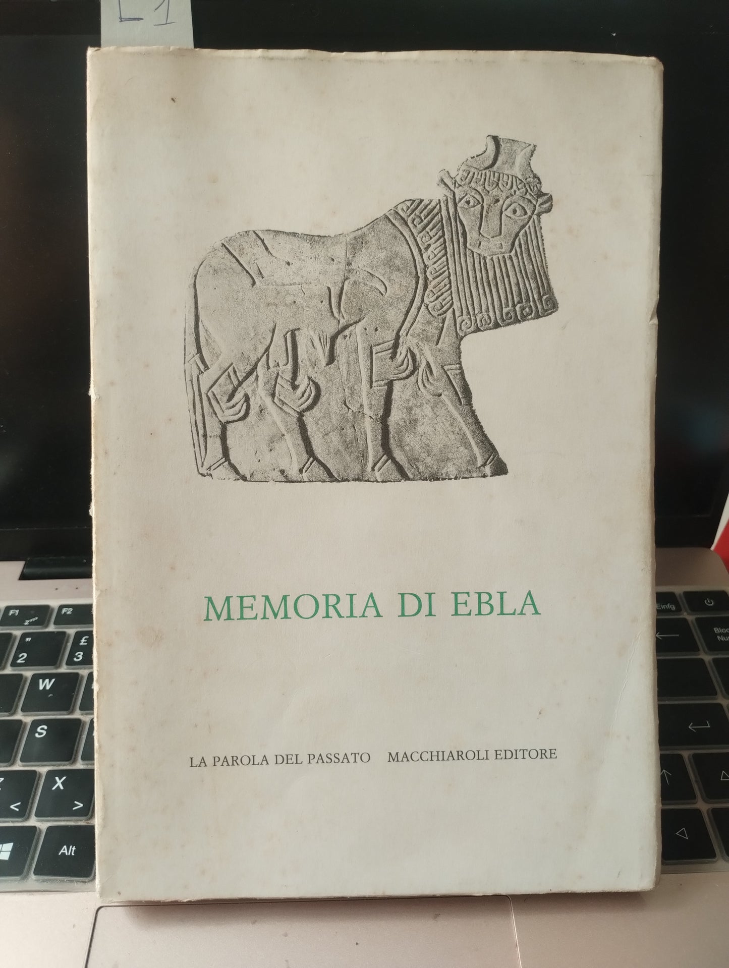 La parola del passato: Memoria di Ebla. Macchiaroli editore. Rivista di studi antichi 258/260