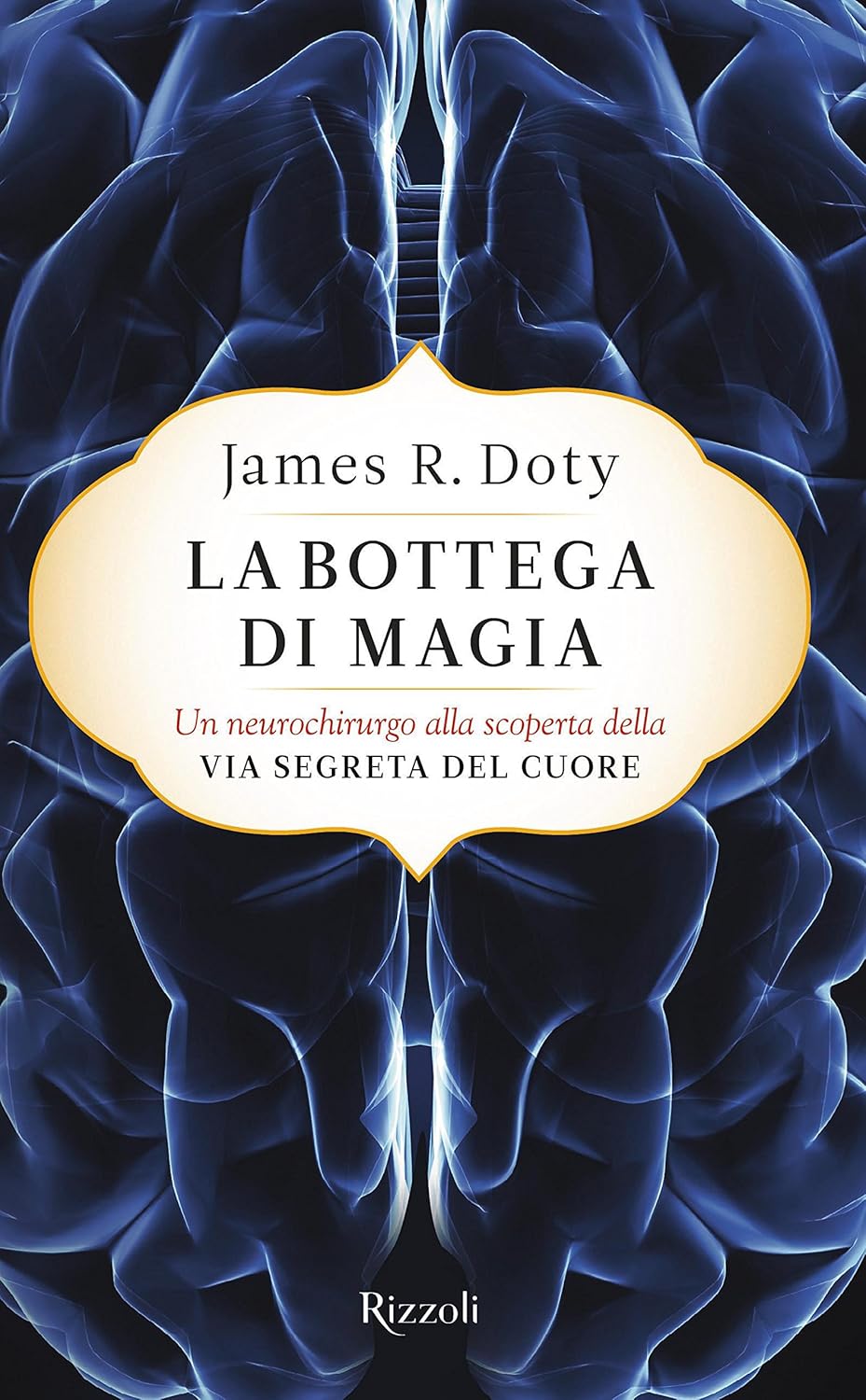 La bottega di magia. Doty. Rizzoli usato