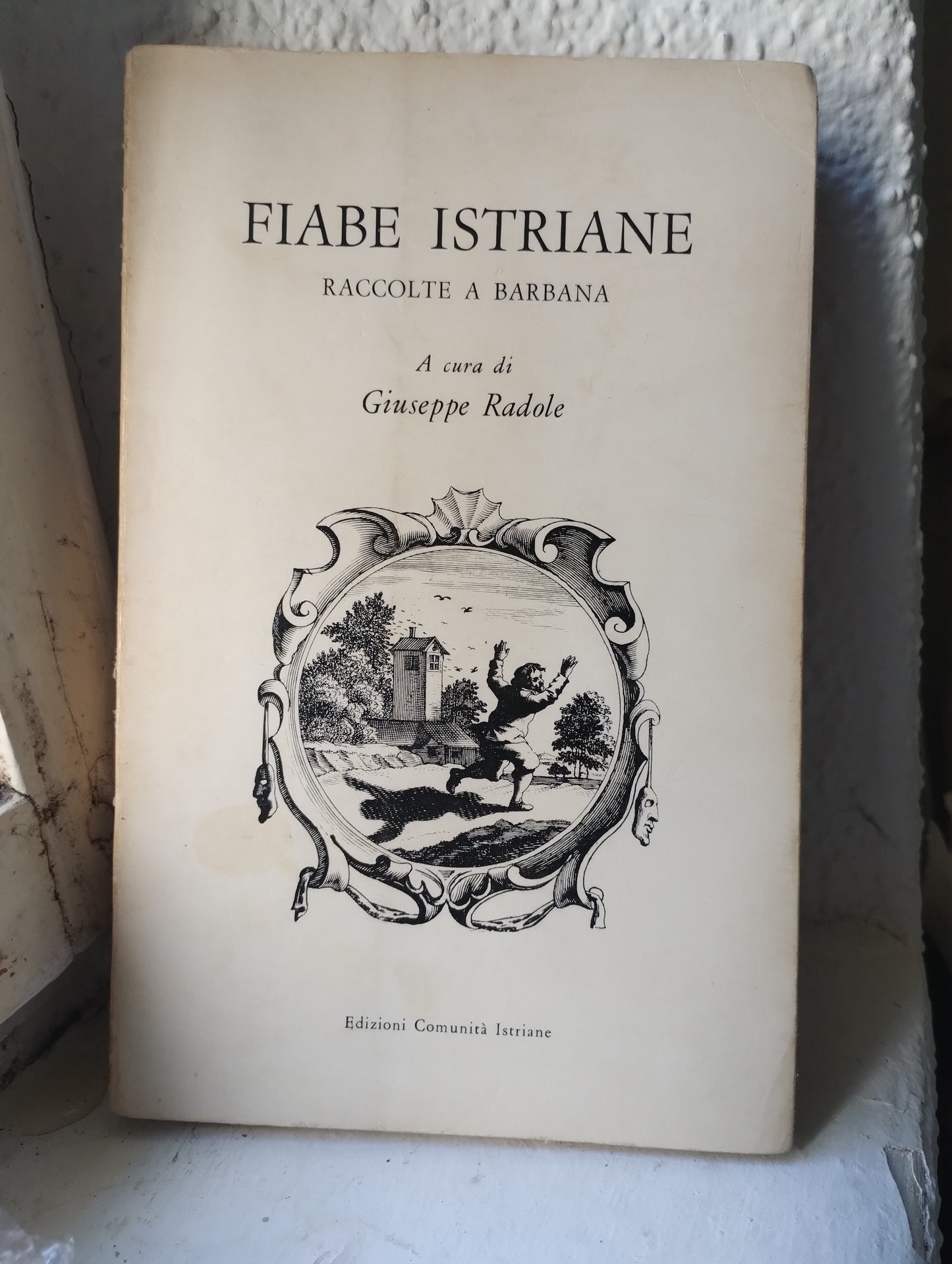 Fiabe istriane raccolte a Barbana. A cura di Giuseppe Radole. 1969