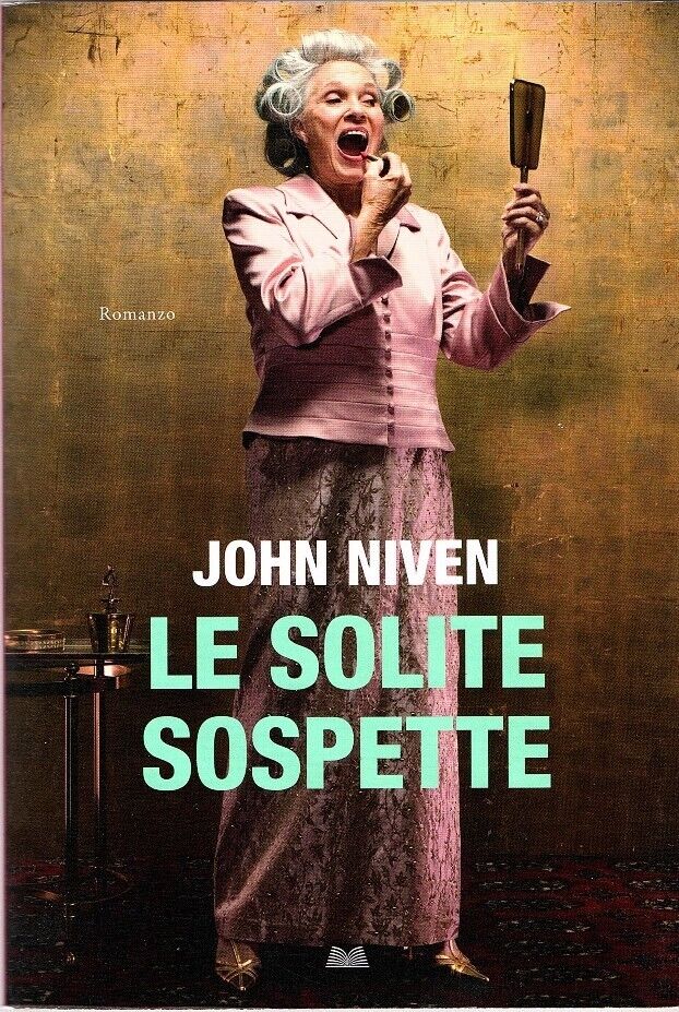 Le solite sospette di John Niven - MONDOLIBRI