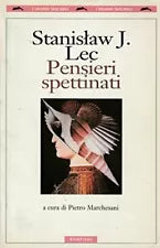 Pensieri spettinati. S. Lec, Bompiani