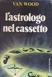 L'ASTROLOGO NEL CASSETTO di VAN WOOD - DE VECCHI EDITORE
