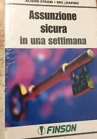 Assunzione sicura in una settimana Alison Straw Mo Shapiro Finson SIGILLATO