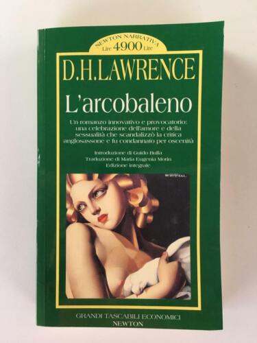 D.H Lawrence - L'arcobaleno - Grandi Tascabili Economici Newton 1995
