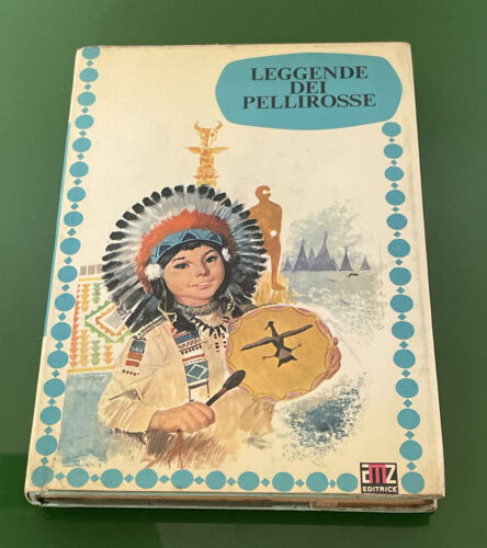 Leggende dei Pellirosse, raccontate da M. G. Griffini, illustrate Bodini, AMZ 1962