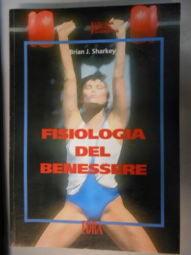 Fisiologia del benessere di J. Brian Sharkey e F. Fernando - EDRA
