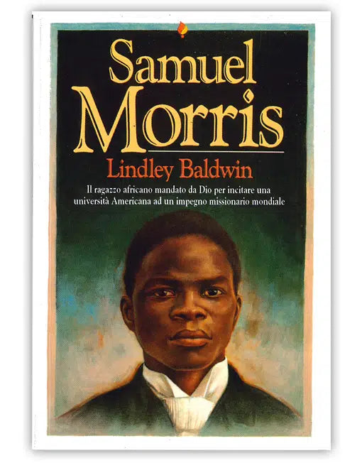 SAMUEL MORRIS, Lindley Baldwin, il ragazzo africano mandato da Dio - ADI-Media