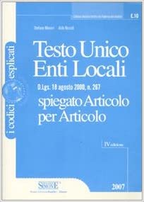 Testo Unico enti Locali. Minieri Niccoli. Spiegato articolo per articolo (IV edizione 2007)