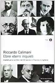 Ebrei eterni inquieti. Riccardo Calimani. Mondadori