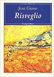Risveglio. Jean Giono, Editore Passigli