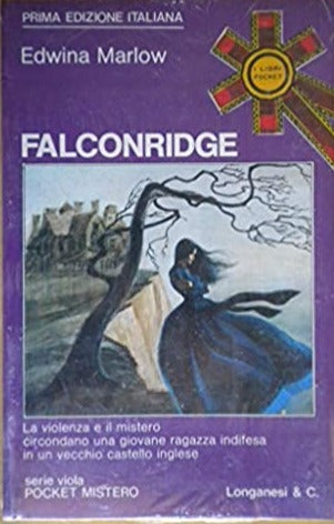 Falconridge. Edwina Marlow - Longanesi